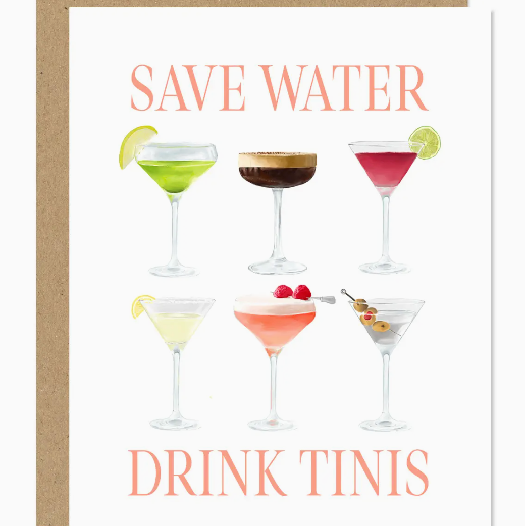 Save Water Drink Tinis Card