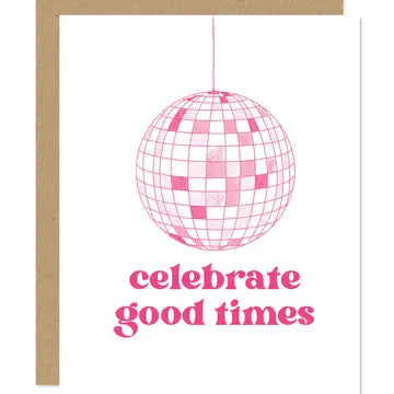 Celebrate Good Times Card